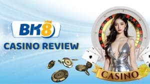 Casino Review - Cảm Nhận Chân Thực Nhất Từ Cược Thủ