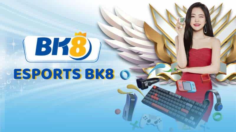 Esports Bk8 - Xu Hướng Giải Trí Hiện Đại